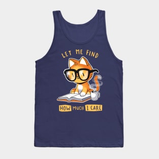 How much I care - Booked sassy cat - Sarcastic kitty with coffee Tank Top